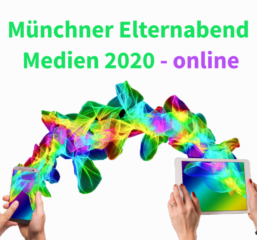 Münchner Elternabend Medien 2020