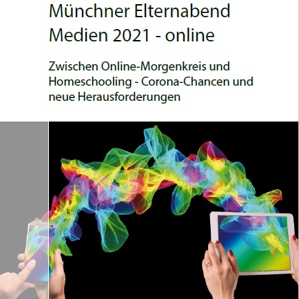 Münchner Elternabend Medien 2021 – online