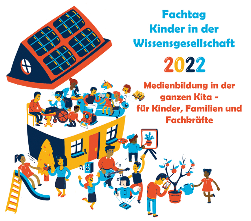 “Medienbildung in der ganzen Kita – für Kinder, Familien und Fachkräfte” Online-Fachtag 2022