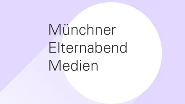 Münchner Elternabend Medien am 12.10.2026